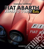 Fiat-Abarth. Reparto corse Rally