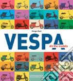 Vespa. All the models libro