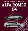 Alfa Romeo 156 libro di Scelsa Ivan