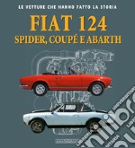 Fiat 124 Spider, Coupé e Abarth libro