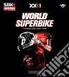 World superbike 2020-2021. The official book. Ediz. illustrata libro di Hill Michael