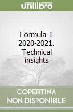 Formula 1 2020-2021. Technical insights