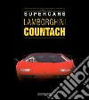 Lamborghini countach. Supercars. Ediz. italiana e inglese libro di Patti Francesco