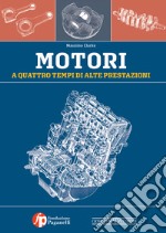 Motori a 4 tempi di alte prestazioni libro