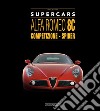Alfa Romeo 8C. Competizione - spider. Supercars libro