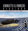 Giorgetto and Fabrizio Giugiaro. Masterpieces of style. Ediz. ampliata libro