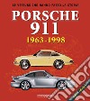 Porsche 911. 1963-1998. Ediz. illustrata libro