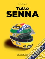 Tutto Senna libro