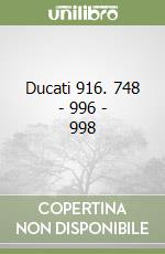 Ducati 916. 748 - 996 - 998 libro