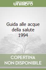 Guida alle acque della salute 1994 libro