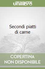Secondi piatti di carne libro