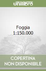 Foggia 1:150.000 libro