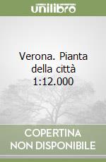 Verona. Pianta della città 1:12.000 libro