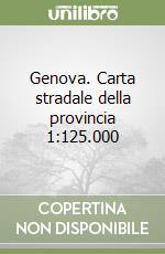 Genova. Carta stradale della provincia 1:125.000 libro