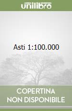 Asti 1:100.000