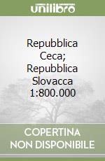 Repubblica Ceca; Repubblica Slovacca 1:800.000 libro