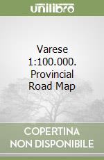 Varese 1:100.000. Provincial Road Map libro