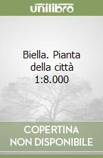 Biella. Pianta della città 1:8.000