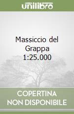 Massiccio del Grappa 1:25.000 libro