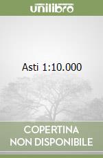 Asti 1:10.000
