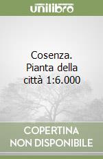 Cosenza. Pianta della città 1:6.000 libro