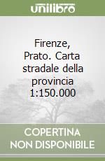 Firenze, Prato. Carta stradale della provincia 1:150.000 libro