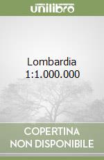 Lombardia 1:1.000.000 libro