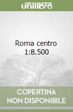 Roma centro 1:8.500