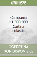 Campania 1:1.000.000. Cartina scolastica libro