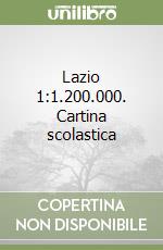 Lazio 1:1.200.000. Cartina scolastica libro