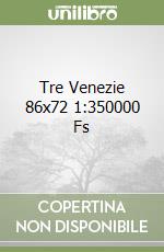 Tre Venezie 86x72 1:350000 Fs libro