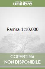 Parma 1:10.000