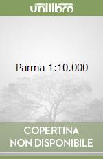 Parma 1:10.000 libro