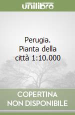 Perugia. Pianta della città 1:10.000