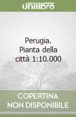 Perugia. Pianta della città 1:10.000 libro