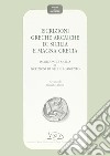 Iscrizioni greche arcaiche di Sicilia e Magna Grecia. Vol. 2: Iscrizioni di Gela e Agrigento libro