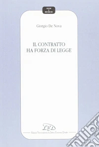 Il contratto ha forza di legge libro