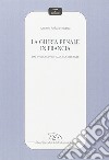 La giuria penale in Francia. Dai «Philosophes» alla Costituente libro