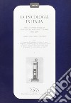 La psicologia in Italia. I protagonisti e i problemi scientifici, filosofici e istituzionali (1870-1945). Vol. 2 libro