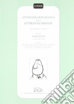 Antologia cronologica della letteratura francese. Vol. 6: Novecento libro