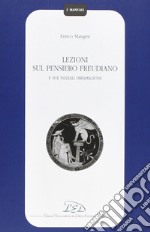 Lezioni sul pensiero freudiano e sue iniziali diramazioni