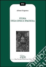 Storia della lingua spagnola libro