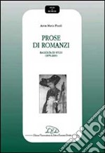 Prose di romanzi. Raccolta di studi (1979-2000)