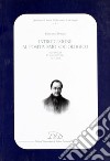 Introduzione al positivismo sociologico in Francia, in Inghilterra e in Italia libro di Boriani Francesco