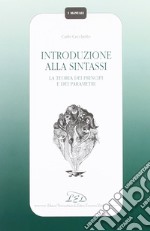 Introduzione alla sintassi. La teoria dei principi e dei parametri