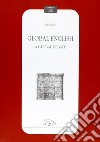 Global english. A global debate libro