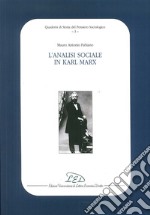 L'analisi sociale in Karl Marx libro