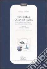 Statistica quanto basta. Una scatola degli attrezzi per gli studi economici e sociali. Vol. 2: Associare e inferire