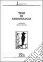 Temi di criminologia libro