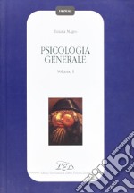 Psicologia generale. Vol. 1 libro